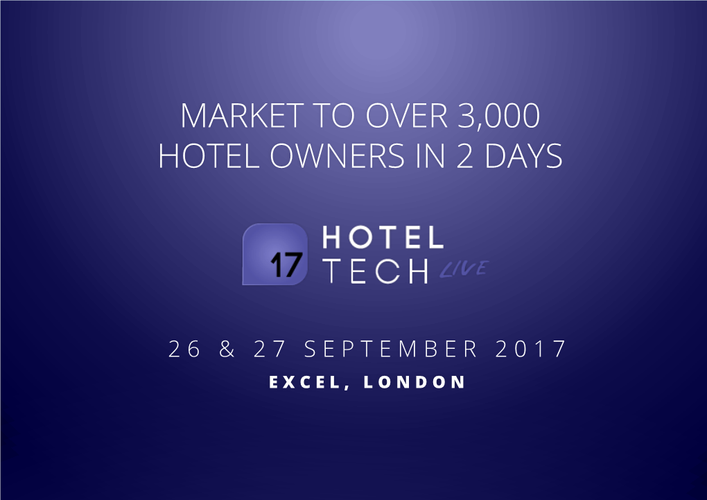 Market to Over 3,000 Hotel Owners in 2 Days