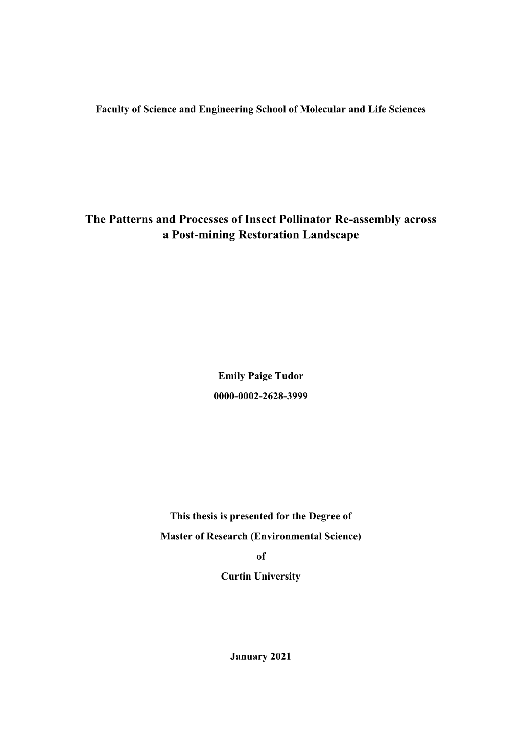 The Patterns and Processes of Insect Pollinator Re-Assembly Across a Post-Mining Restoration Landscape