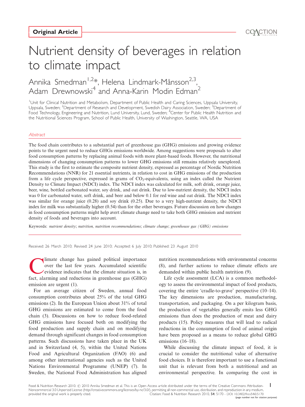 Nutrient Density of Beverages in Relation to Climate Impact Annika Smedman1,2*, Helena Lindmark-Ma˚Nsson2,3, Adam Drewnowski4 and Anna-Karin Modin Edman2