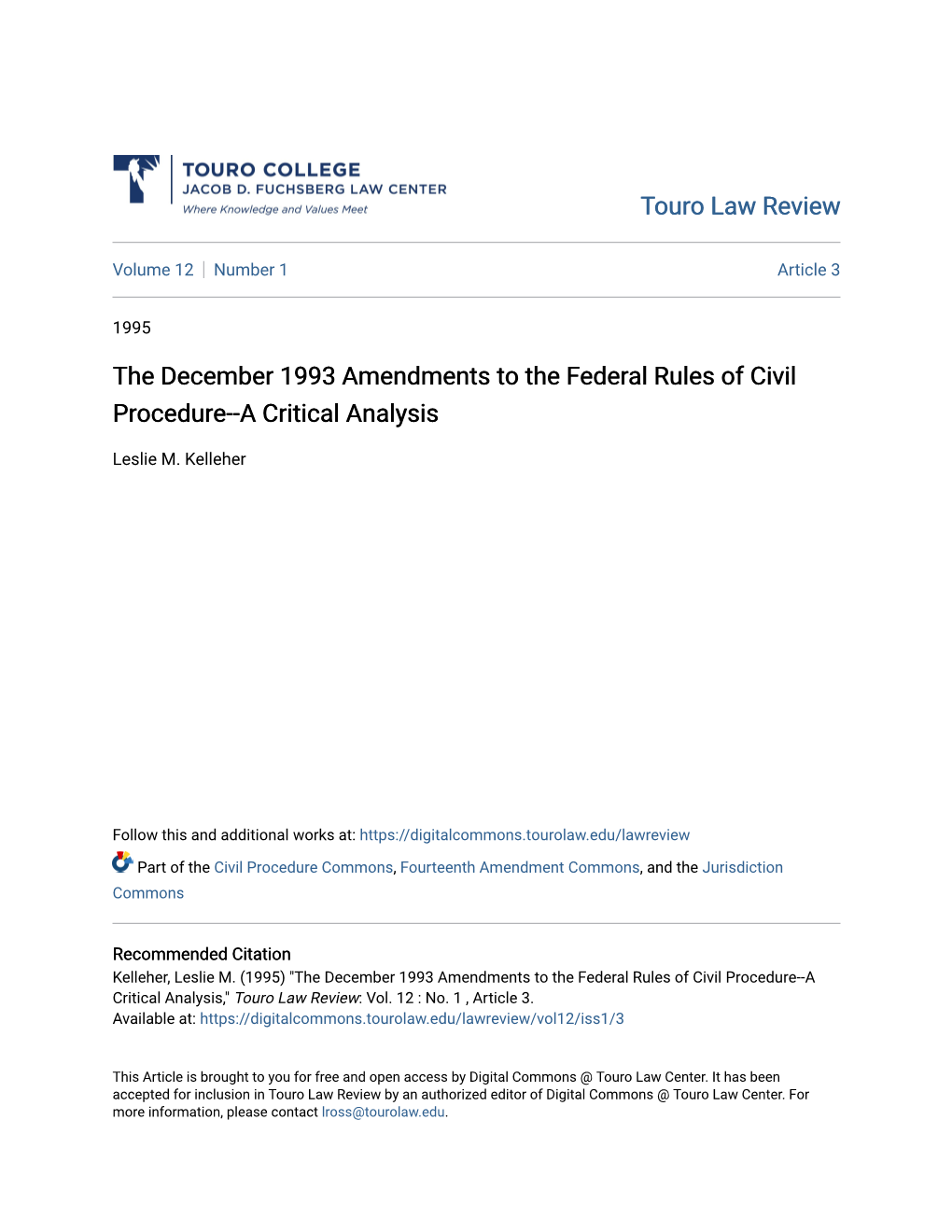 The December 1993 Amendments to the Federal Rules of Civil Procedure--A Critical Analysis