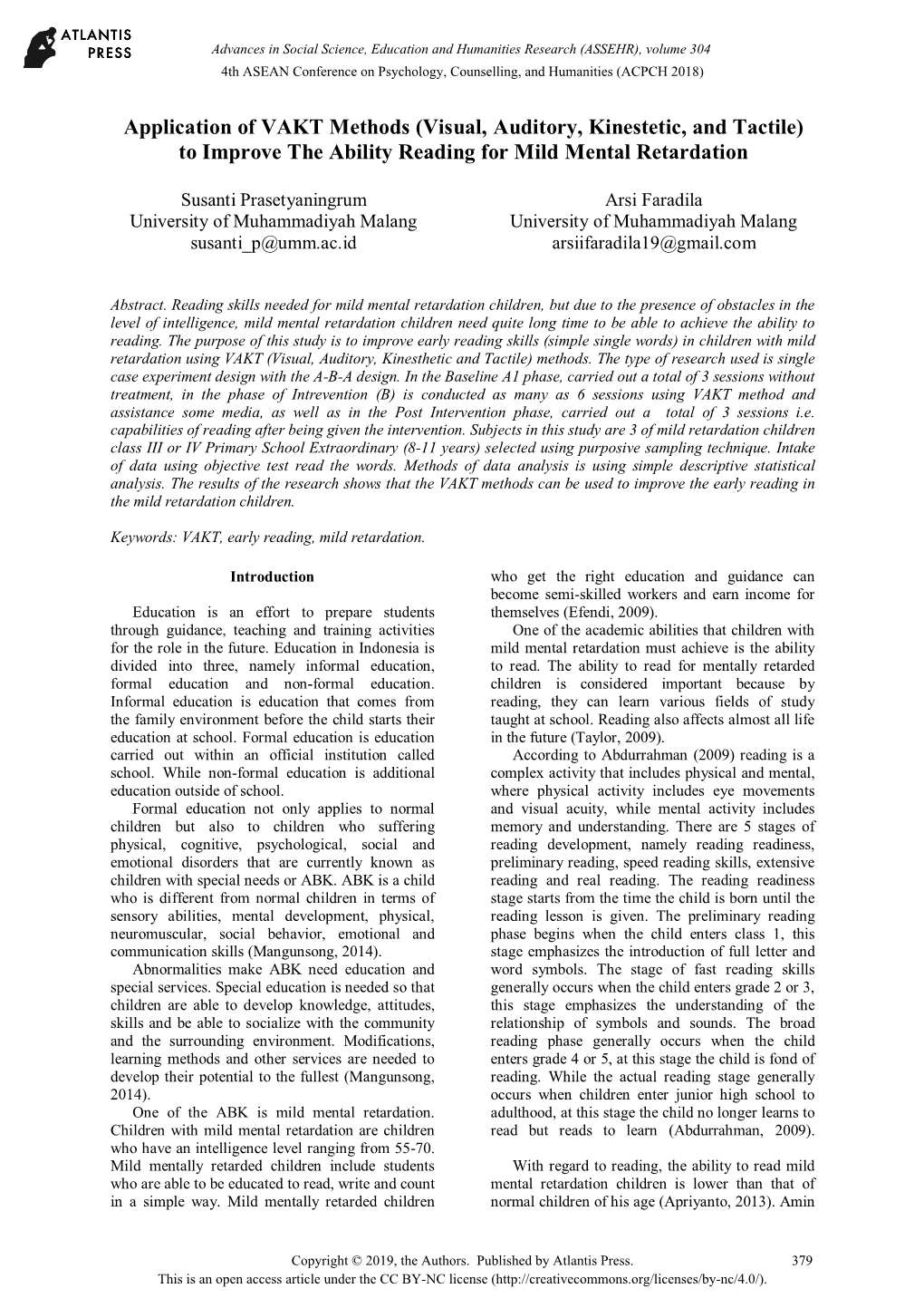 Application of VAKT Methods (Visual, Auditory, Kinestetic, and Tactile) to Improve the Ability Reading for Mild Mental Retardation