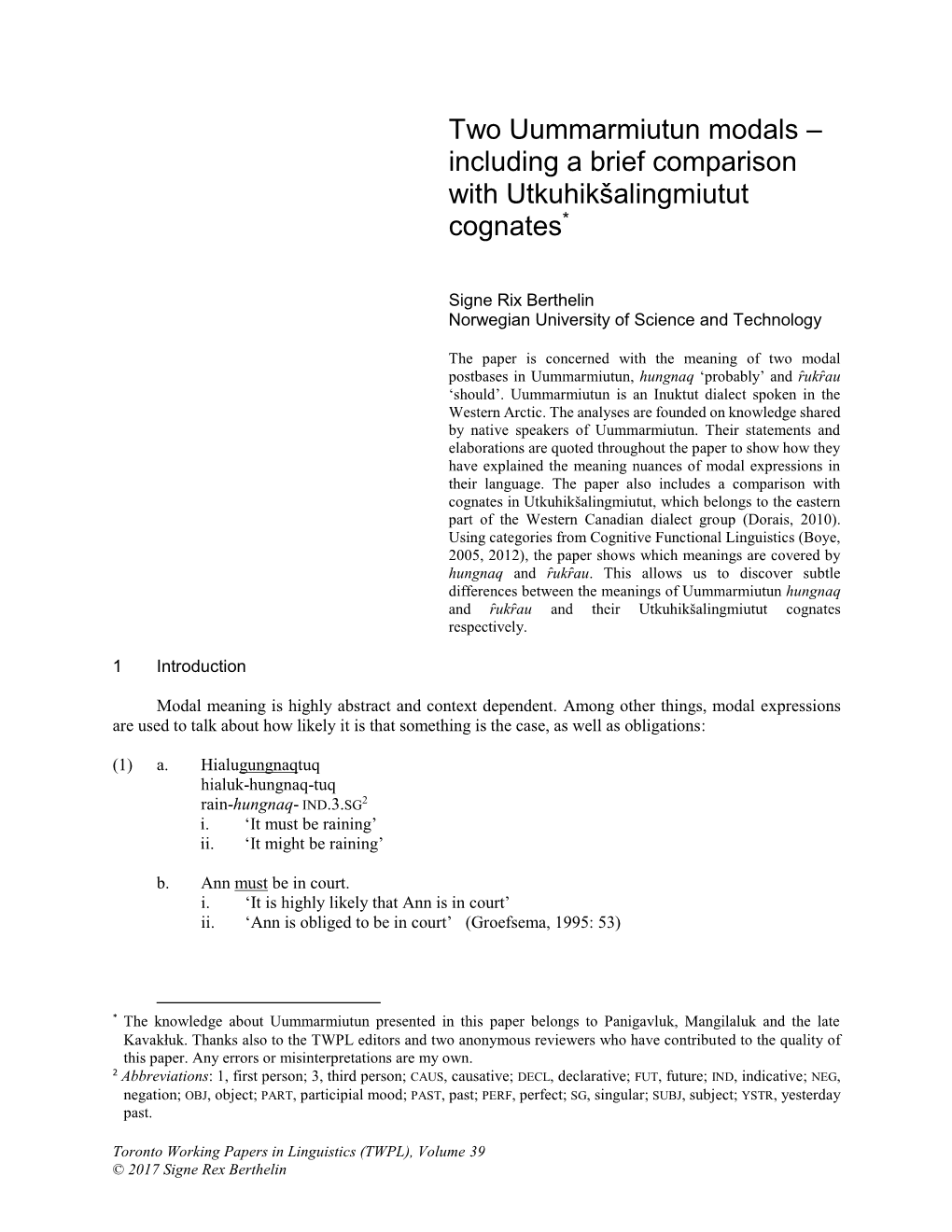 Two Uummarmiutun Modals – Including a Brief Comparison with Utkuhikšalingmiutut Cognates*