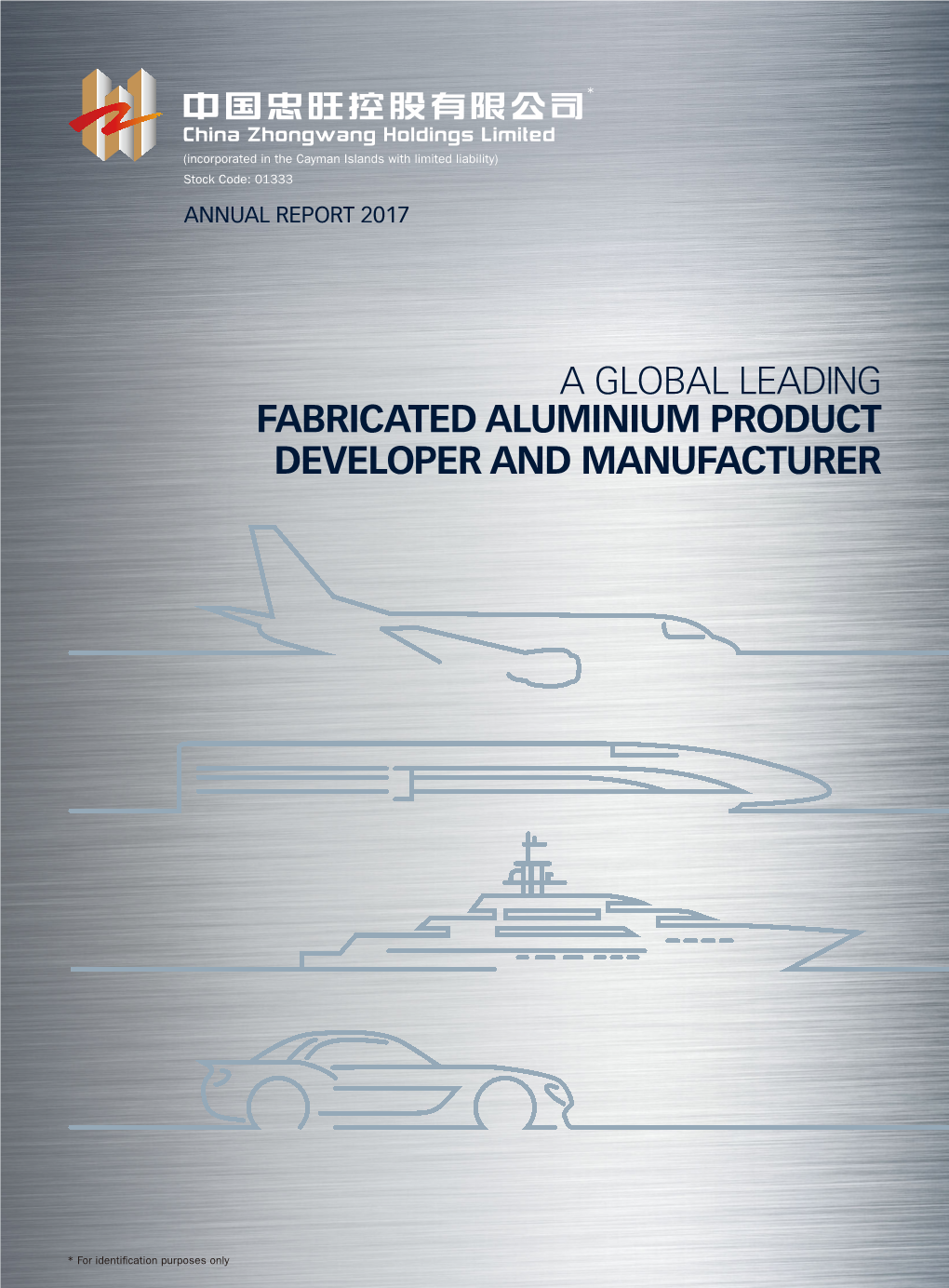 A Global Leading Fabricated Aluminium Product Developer and Manufacturer Annual Report 2017