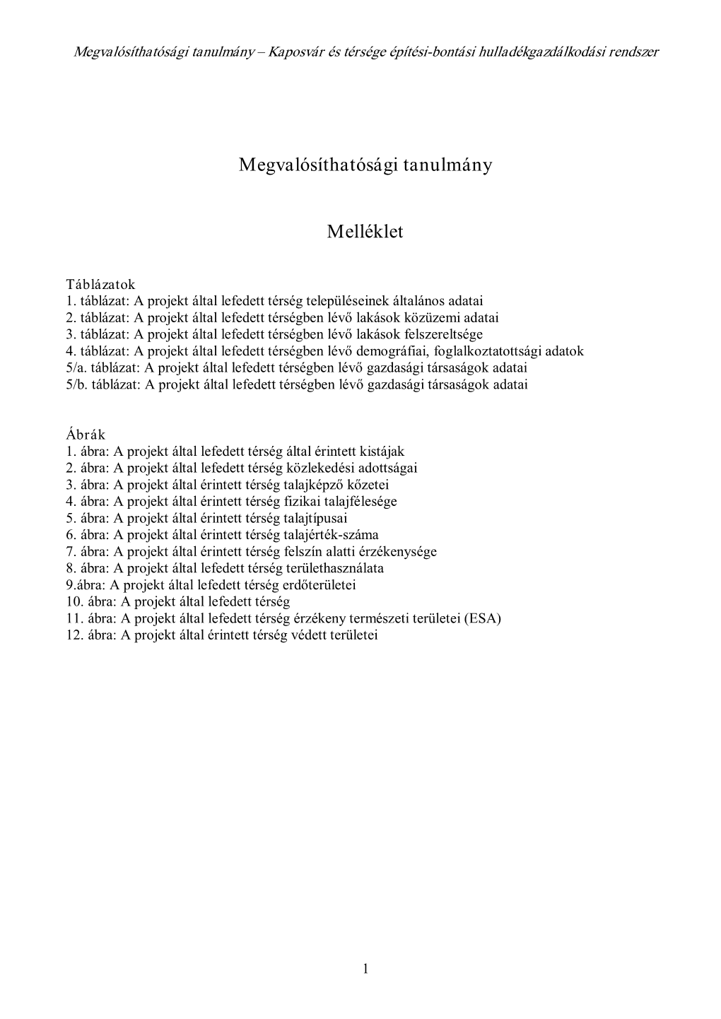 Megvalósíthatósági Tanulmány Mellékletek