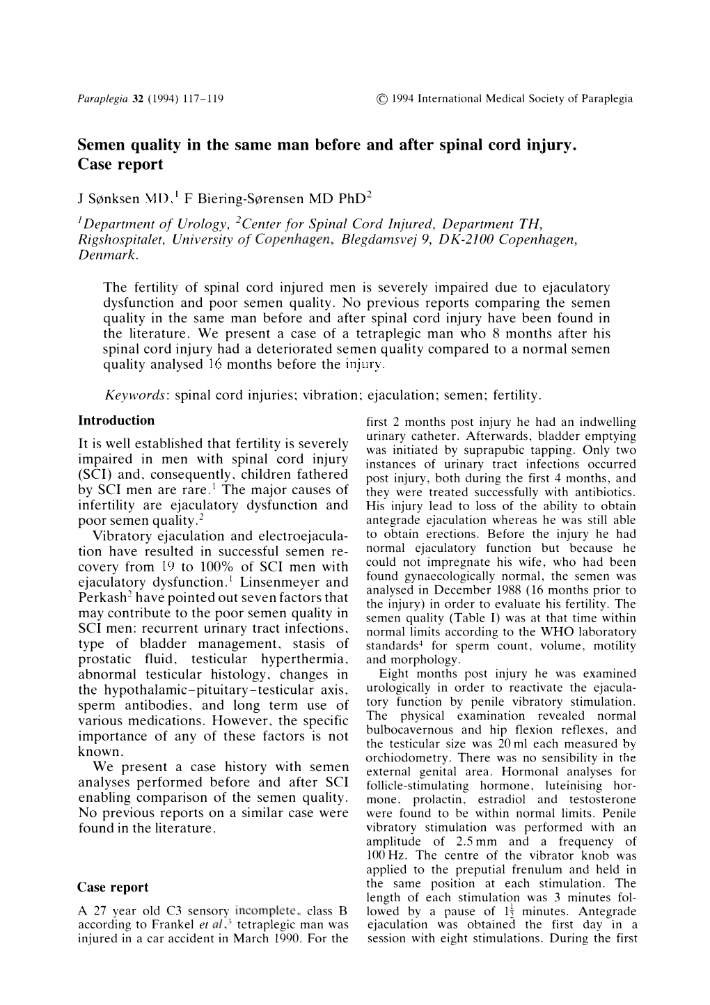 Semen Quality in the Same Man Before and After Spinal Cord Injury. Case Report