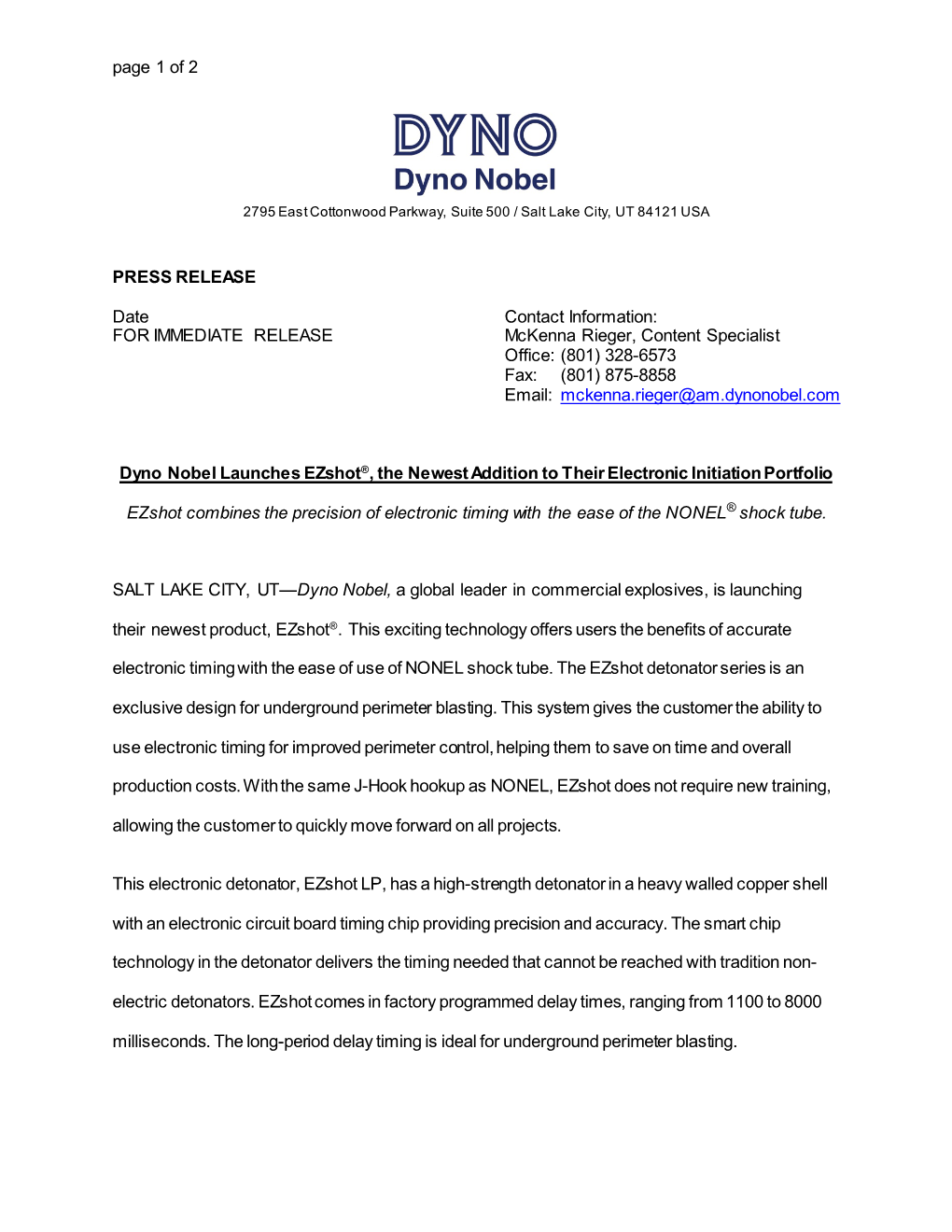 Page 1 of 2 PRESS RELEASE Date Contact Information: for IMMEDIATE RELEASE Mckenna Rieger, Content Specialist Office: (801) 32
