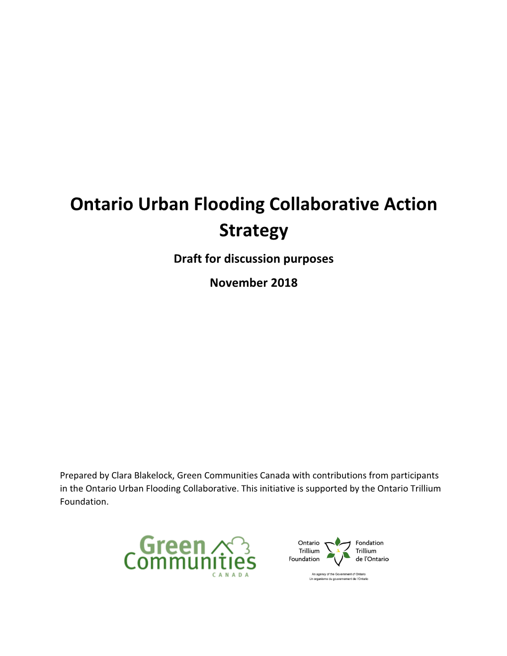 Ontario Urban Flooding Collaborative Action Strategy Draft for Discussion Purposes November 2018