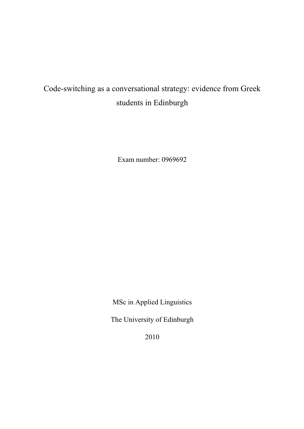 Code-Switching As a Conversational Strategy: Evidence from Greek Students in Edinburgh