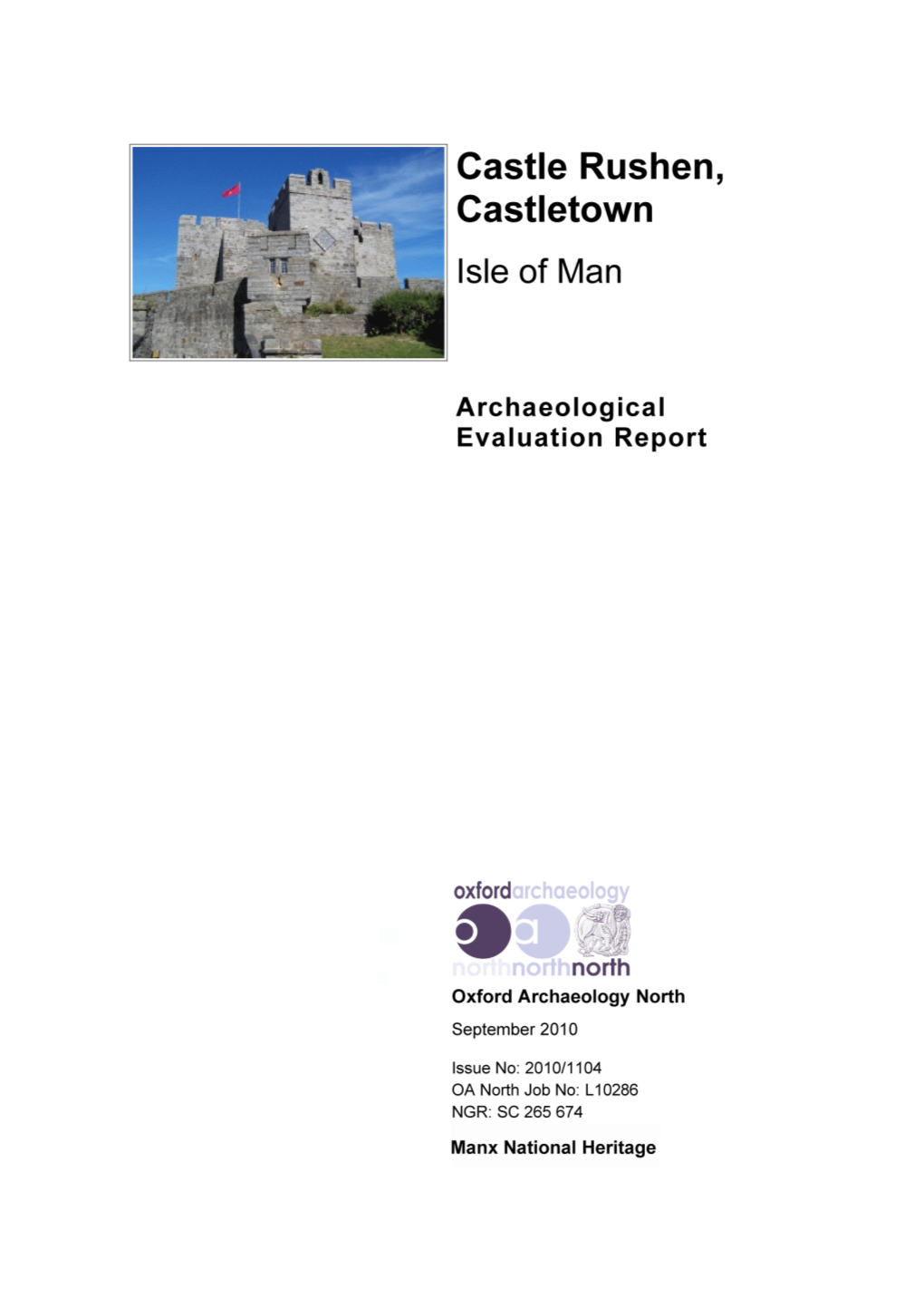 Castle Rushen, Castletown, Isle of Man: Archaeological Evaluation Report 1