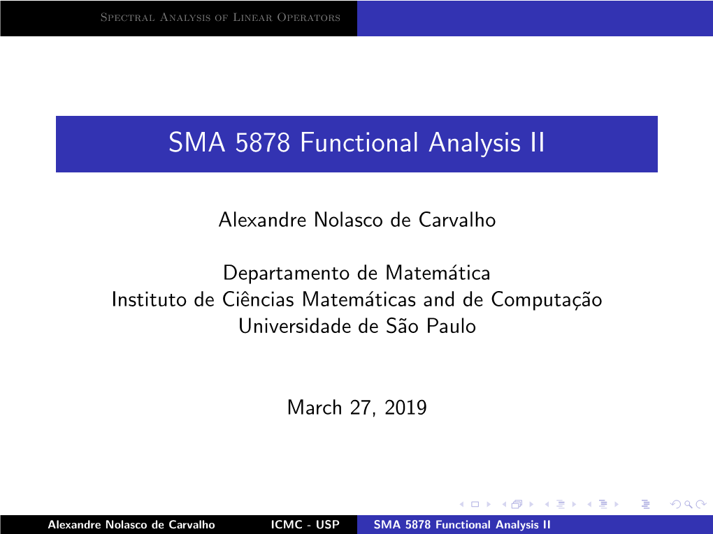 SMA 5878 Functional Analysis II