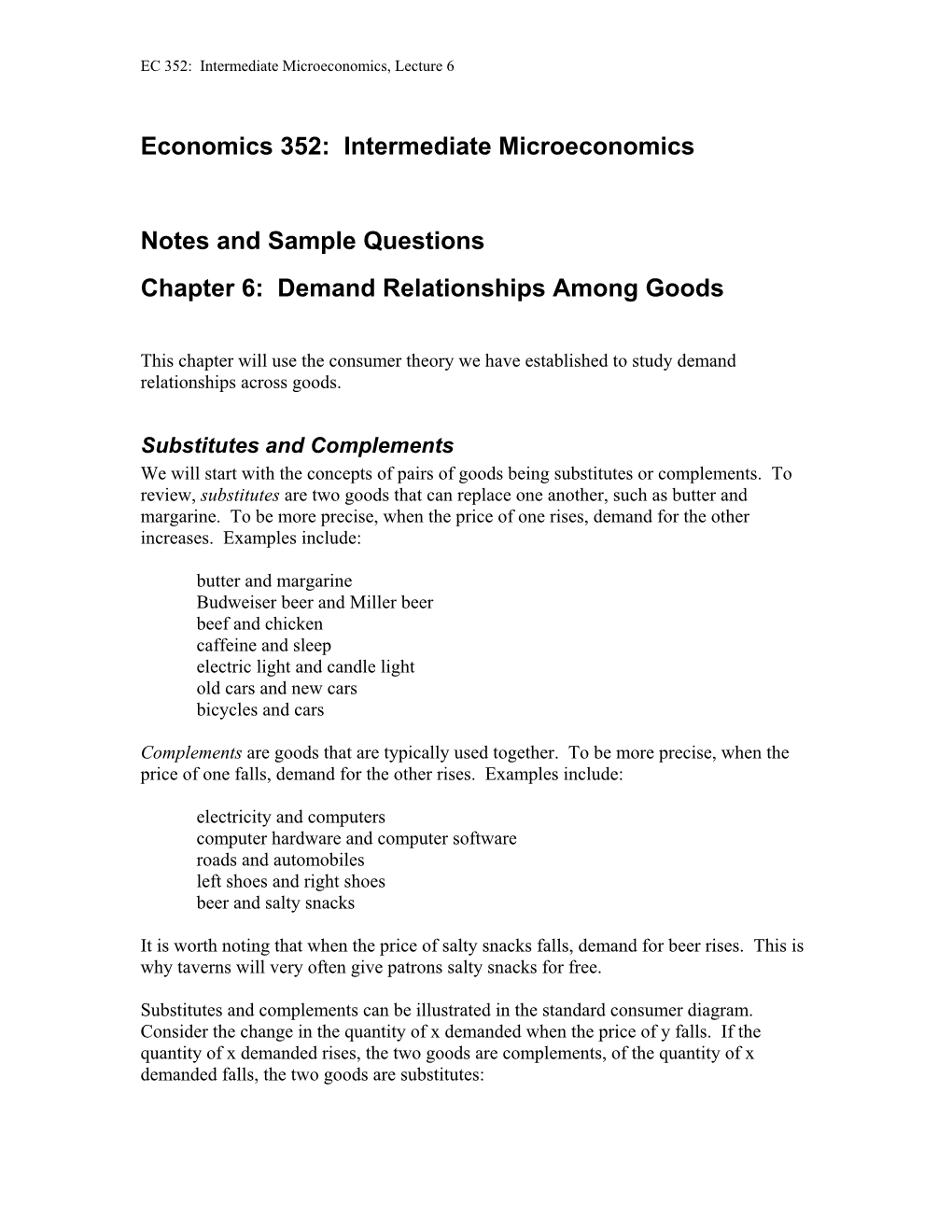 Economics 352: Intermediate Microeconomics