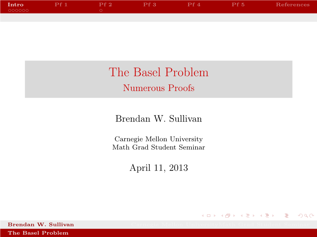 The Basel Problem Numerous Proofs