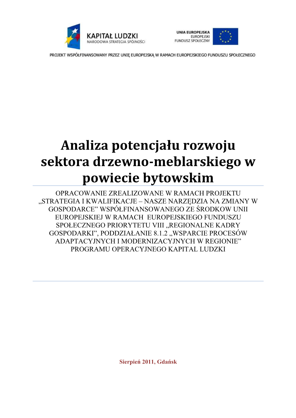 Analiza Potencjału Rozwoju Sektora Drzewno-Meblarskiego W Powiecie