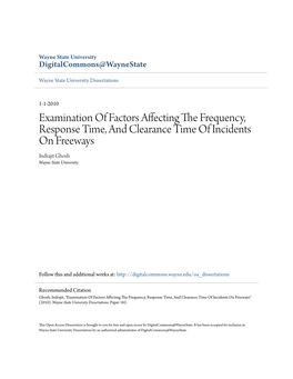 Examination of Factors Affecting the Frequency, Response Time, and Clearance Time of Incidents on Freeways
