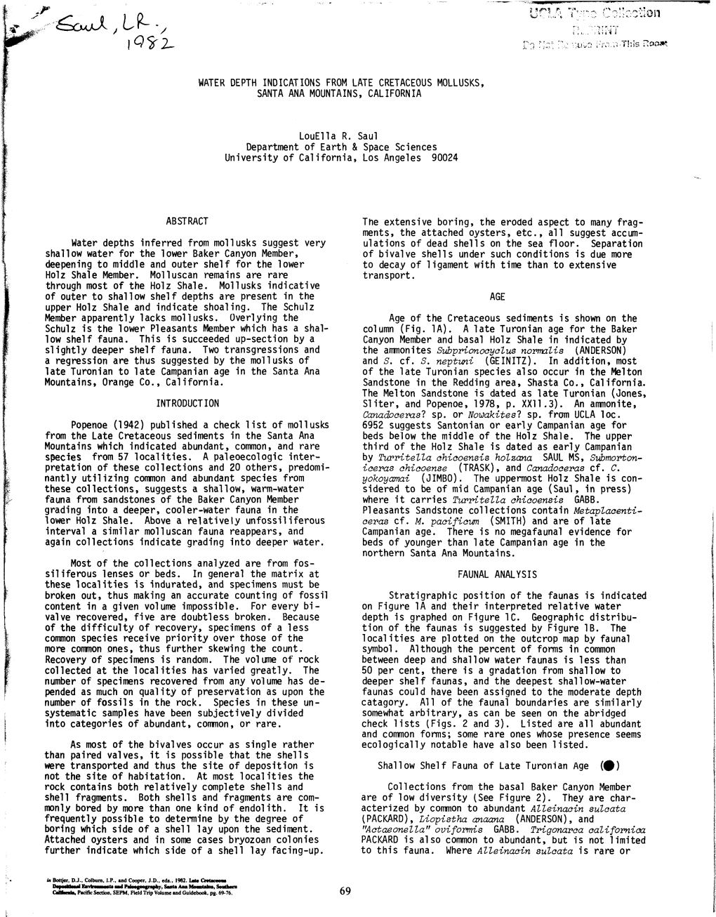 WATER DEPTH INDICATIONS from LATE CRETACEOUS MOLLUSKS, SANTA ANA MOUNTAINS, CALIFORNIA Louella R. Saul Department of Earth &