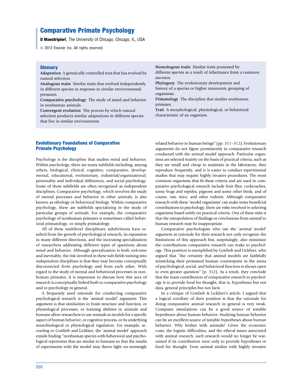 Comparative Primate Psychology D Maestripieri, the University of Chicago, Chicago, IL, USA