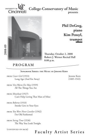 Phil Degreg, Piano, Kim Pensyl, Trumpet, Thursday