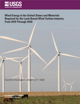Wind Energy in the United States and Materials Required for the Land-Based Wind Turbine Industry from 2010 Through 2030