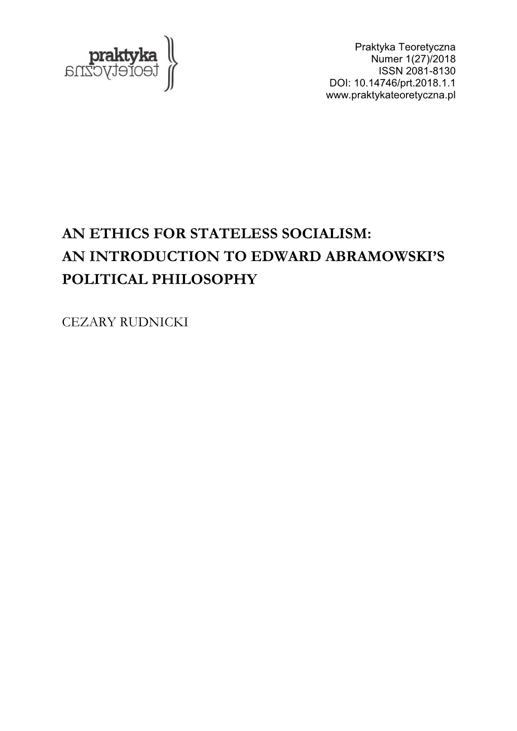 An Ethics for Stateless Socialism: an Introduction to Edward Abramowski’S Political Philosophy