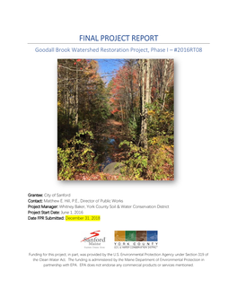 FINAL PROJECT REPORT Goodall Brook Watershed Restoration Project, Phase I – #2016RT08