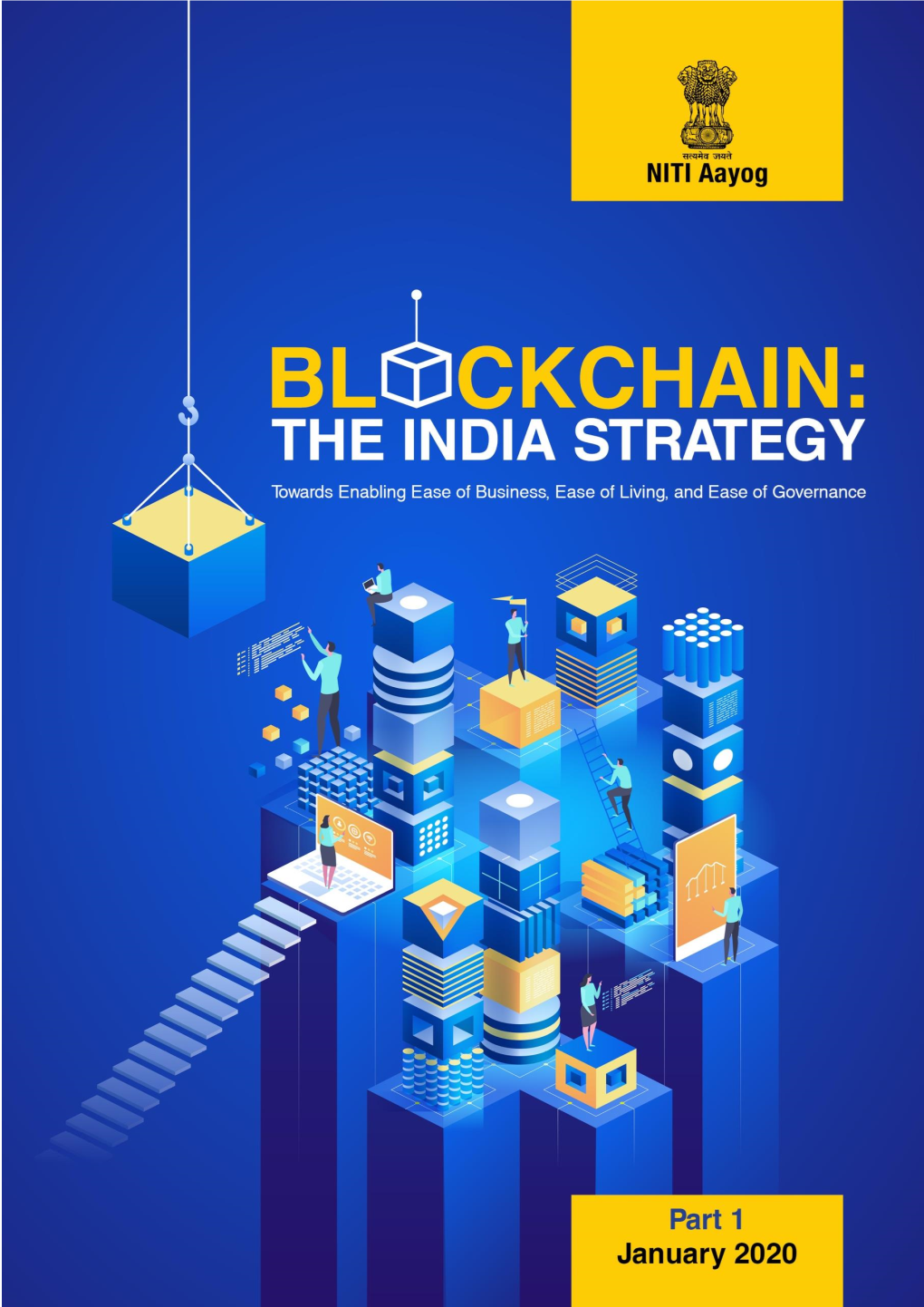 Blockchain the India Strategy Part I