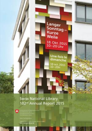 Swiss National Library. 102Nd Annual Report 2015