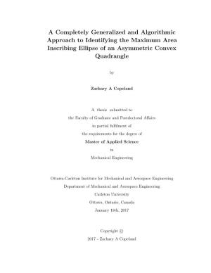 A Completely Generalized and Algorithmic Approach to Identifying the Maximum Area Inscribing Ellipse of an Asymmetric Convex Quadrangle