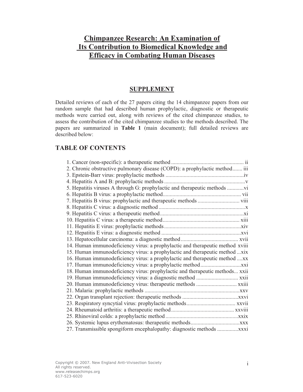 Chimpanzee Research: an Examination of Its Contribution to Biomedical Knowledge and Efficacy in Combating Human Diseases