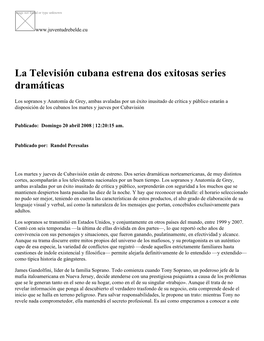 La Televisión Cubana Estrena Dos Exitosas Series Dramáticas