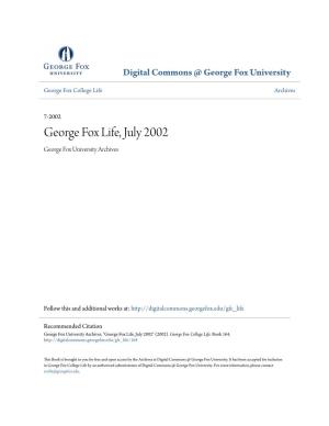 George Fox Life, July 2002 George Fox University Archives