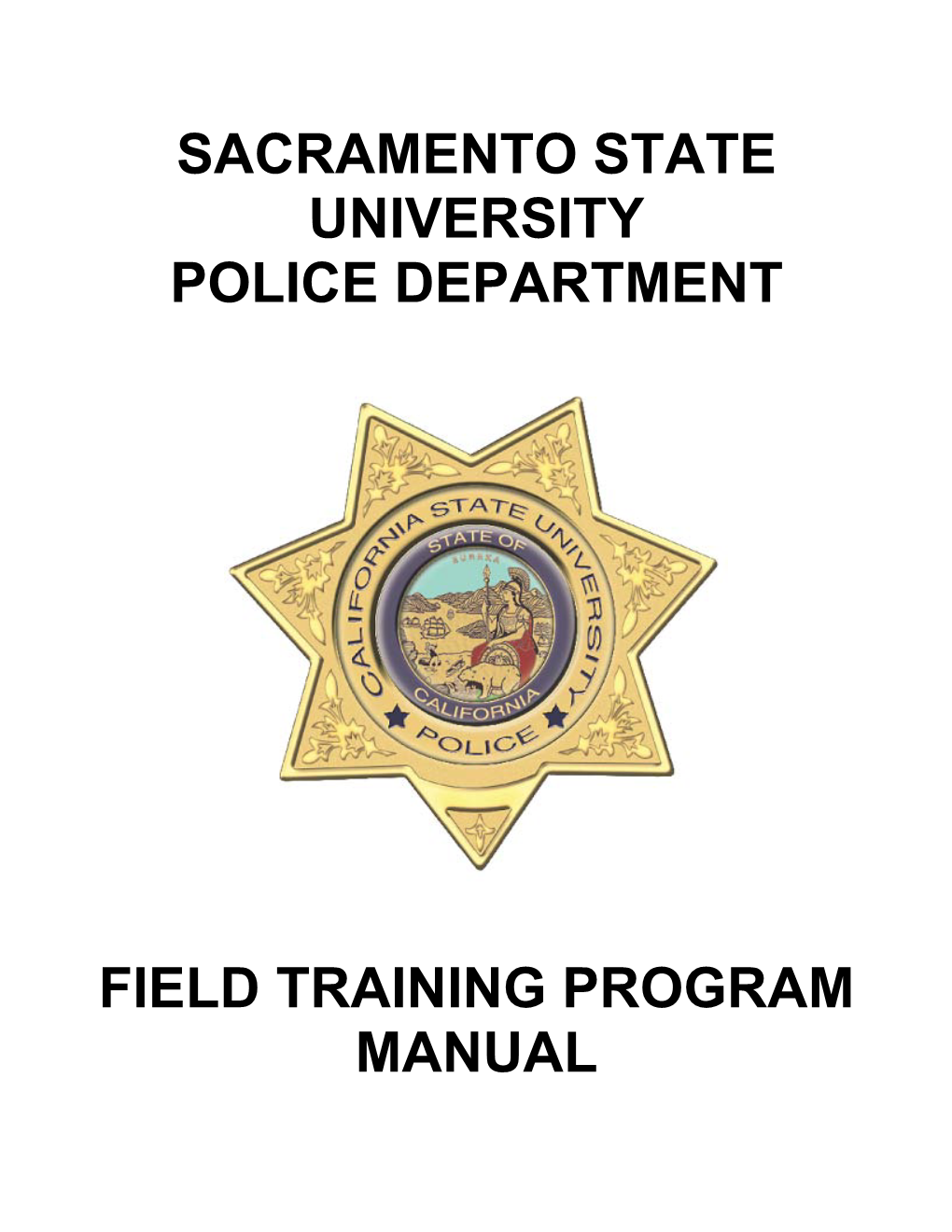 Sacramento State University Police Department Field Training Program Manual