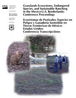 Grasslands Ecosystems, Endangered Agriculture Species, and Sustainable Ranching Forest Service in the Mexico-U.S