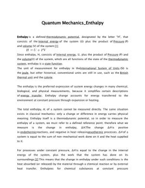 Quantum Mechanics Enthalpy