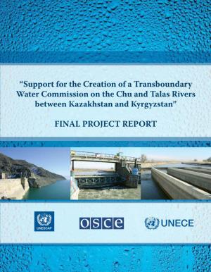 Support for the Creation of a Transboundary Water Commission on the Chu and Talas Rivers Between Kazakhstan and Kyrgyzstan”
