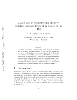 Mass Biases in Reconstructing Exclusive Radiative Hadronic Decays of W Bosons at the LHC
