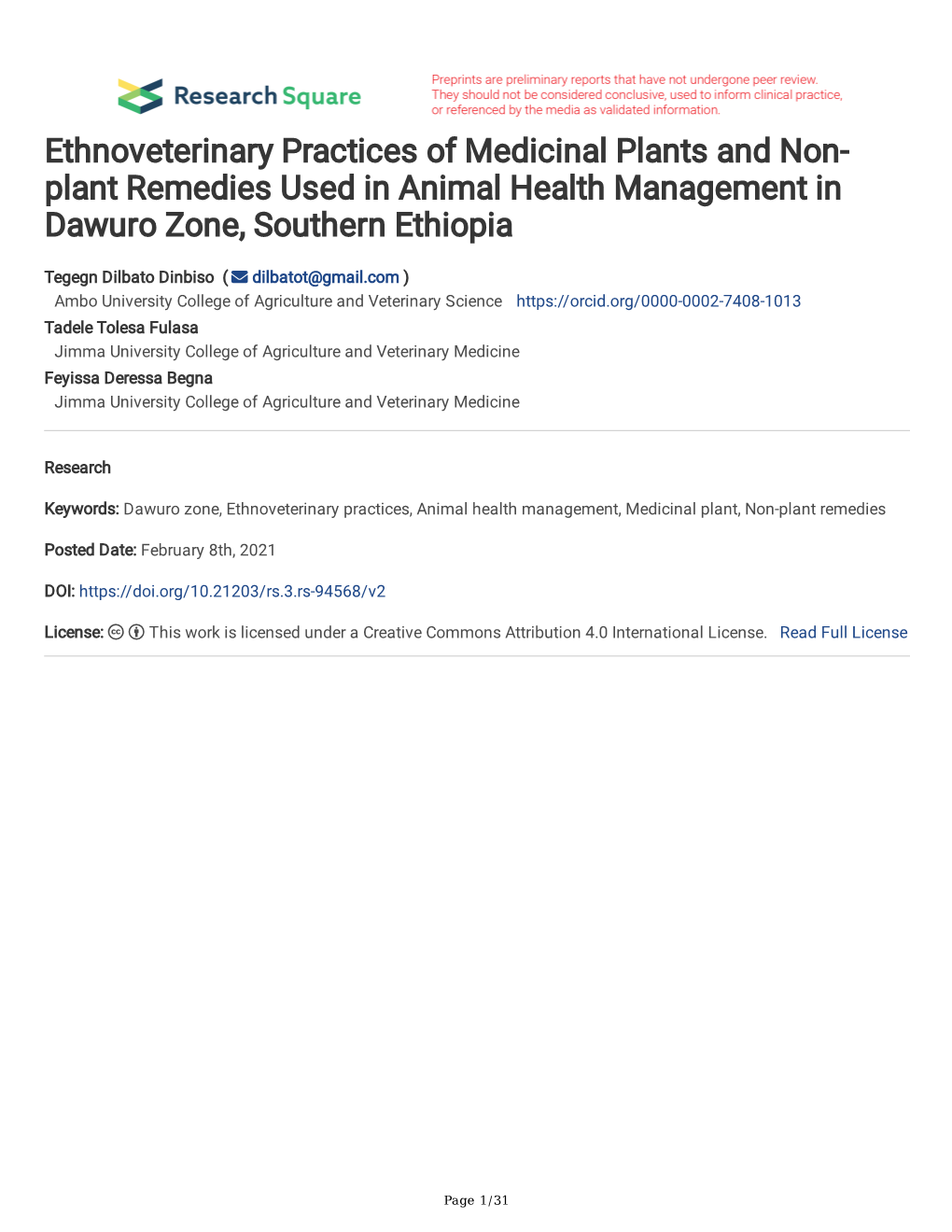 Ethnoveterinary Practices of Medicinal Plants and Non- Plant Remedies Used in Animal Health Management in Dawuro Zone, Southern Ethiopia