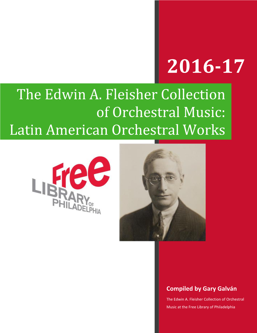 The Edwin A. Fleisher Collection of Orchestral Music: Latin American Orchestral Works