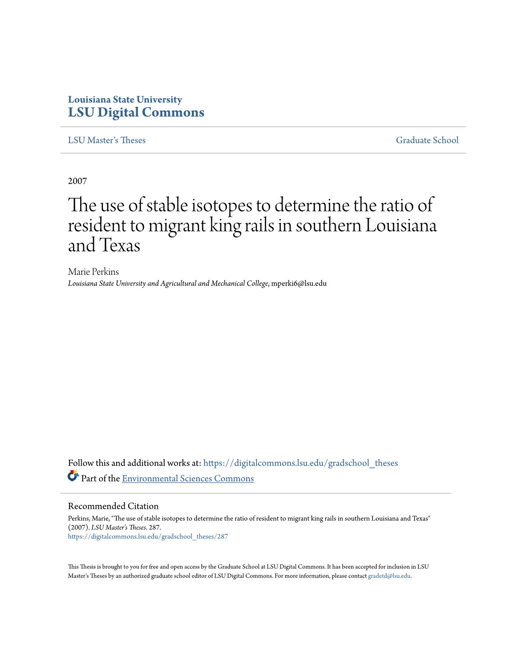 The Use of Stable Isotopes to Determine the Ratio of Resident to Migrant King Rails in Southern Louisiana and Texas" (2007)