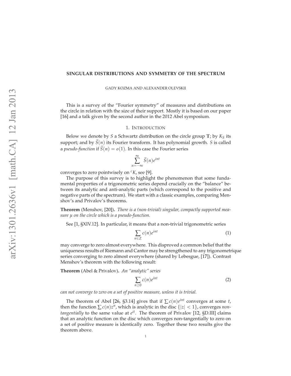 Singular Distributions and Symmetry of the Spectrum