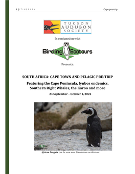 CAPE TOWN and PELAGIC PRE-TRIP Featuring the Cape Peninsula, Fynbos Endemics, Southern Right Whales, the Karoo and More 24 September – October 1, 2022