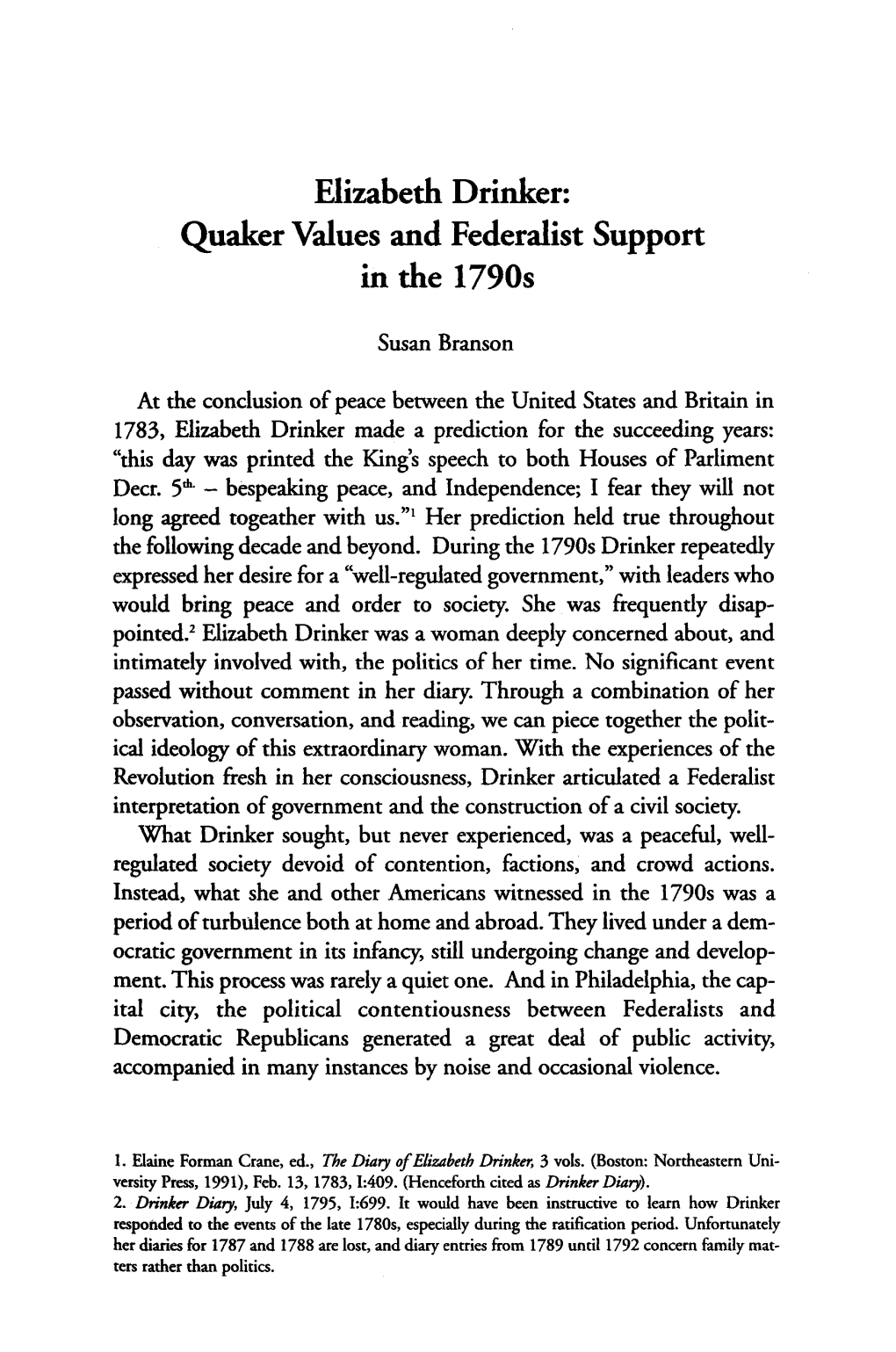 Elizabeth Drinker: Quaker Values and Federalist Support in the 1790S