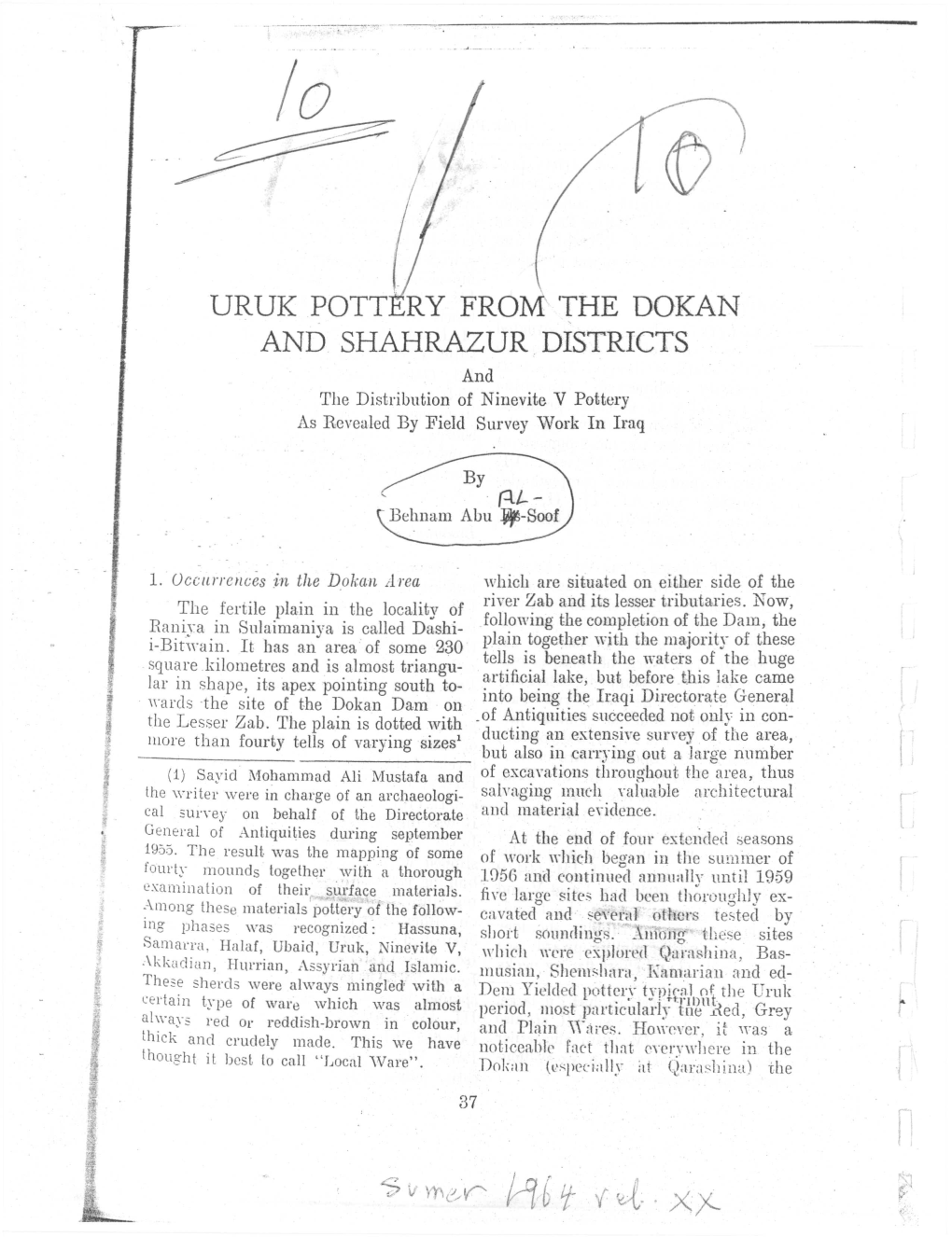 URUK POTT RY from the DOKAN AND. SHAHRAZUR DISTRICTS and the Distribution of Ninevite V Pottery As Revealed by Field Survey 'Work in Iraq