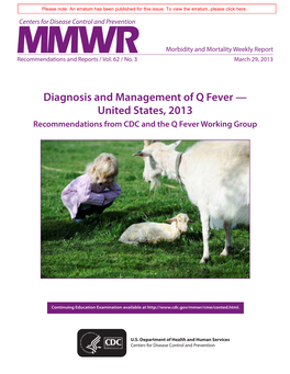 Diagnosis and Management of Q Fever — United States, 2013 Recommendations from CDC and the Q Fever Working Group