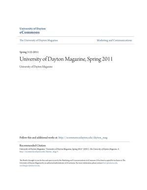 University of Dayton Magazine, Spring 2011 University of Dayton Magazine