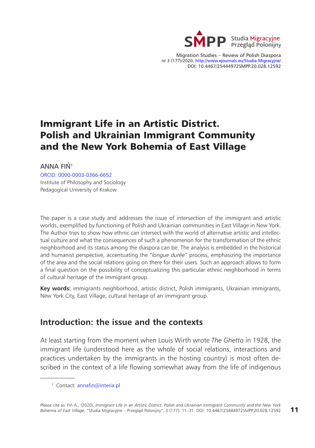 Immigrant Life in an Artistic District. Polish and Ukrainian Immigrant Community and the New York Bohemia of East Village