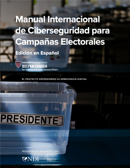 Manual Internacional De Ciberseguridad Para Campañas Electorales Edición En Español