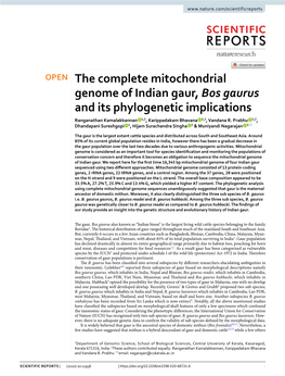 The Complete Mitochondrial Genome of Indian Gaur, Bos Gaurus and Its Phylogenetic Implications Ranganathan Kamalakkannan 1,2, Karippadakam Bhavana 1,2, Vandana R