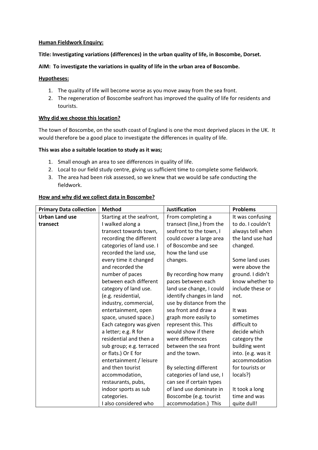 Human Fieldwork Enquiry: Title: Investigating Variations (Differences