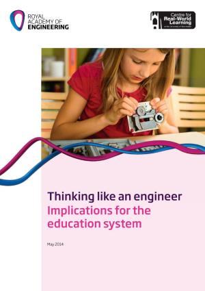 Thinking Like an Engineer Implications for the Education System