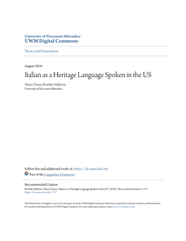 Italian As a Heritage Language Spoken in the US Maria Teresa Bonfatti Sabbioni University of Wisconsin-Milwaukee